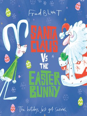 cover image of Santa Claus vs the Easter Bunny